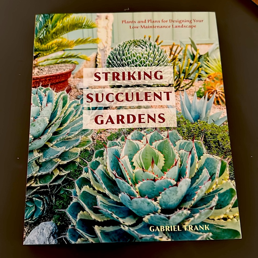 Striking Succulent Gardens book